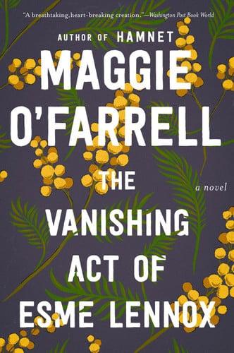 The Vanishing Act Of Esme Lennox by Maggie O'Farrell