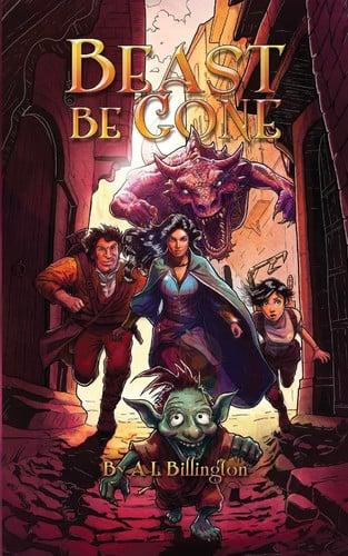 Beast Be Gone by A. L. Billington