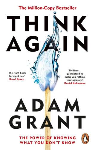 Think Again by Adam Grant